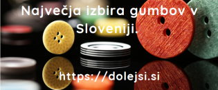 Največja trgovina z gumbi v SLoveniji